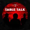 Trell Talk - Table Talk - Single